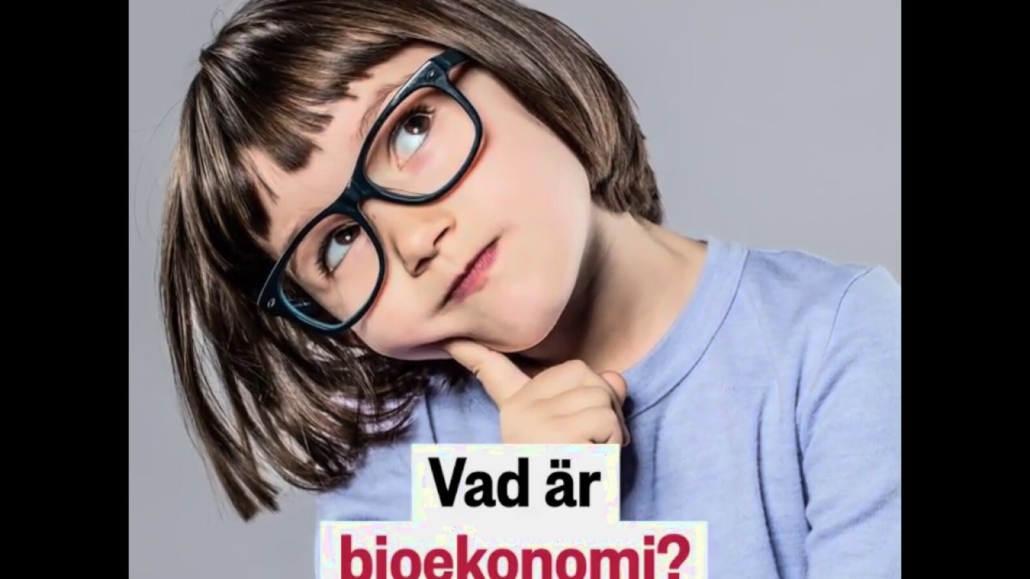 A thinking girl in glasses with the Swedish text Vad är bioekonomi? regarding sustainable forestry.