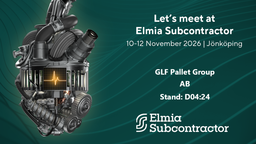 GLF auf der Elmia Subcontractor, 10.–12. November 2026 in Jönköping, Stand D04:24